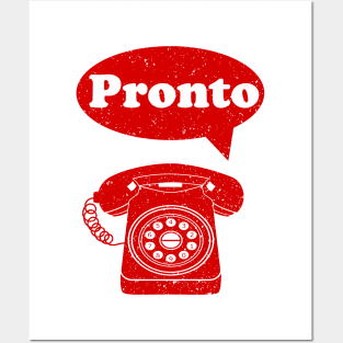 Pronto Italian Language retro phone Posters and Art